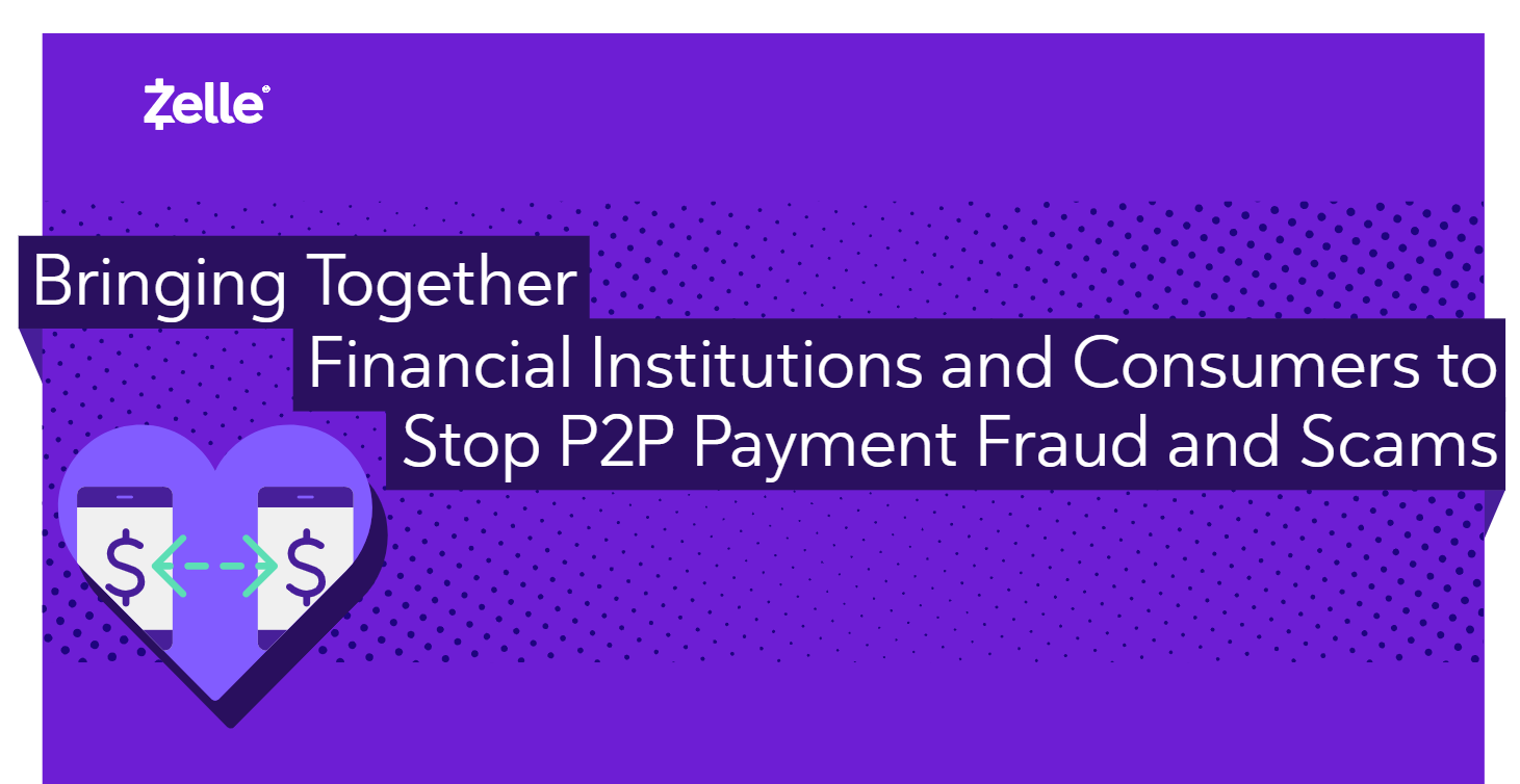 Preventing Zelle® Fraud and Scams