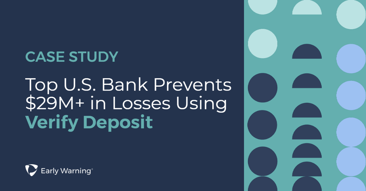 Top U.S. Bank Prevents $29M+ in Losses Using Verify Deposit