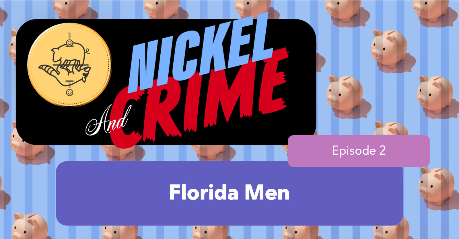 Nickel and Crime