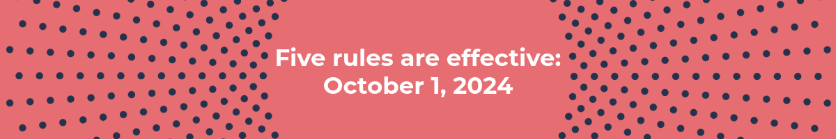 Rules effective october 2024